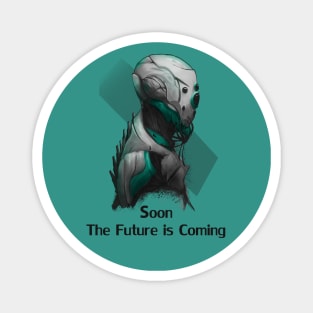 The future is coming soon - mint version Magnet